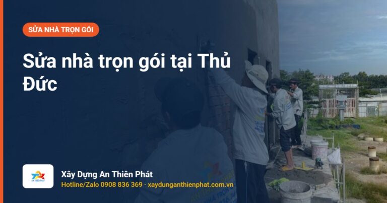 Sửa nhà trọn gói tại Thủ Đức