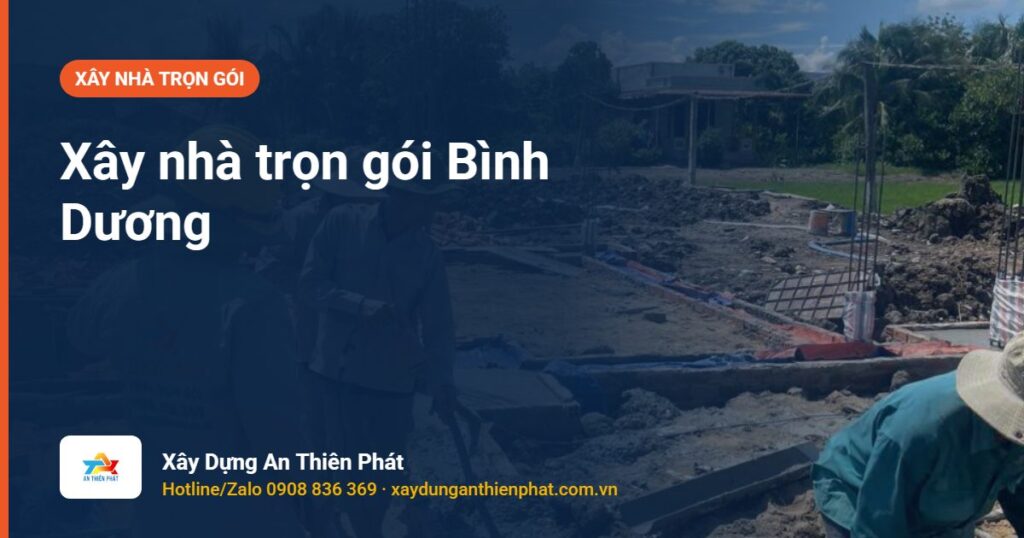 Xây nhà trọn gói Bình Dương